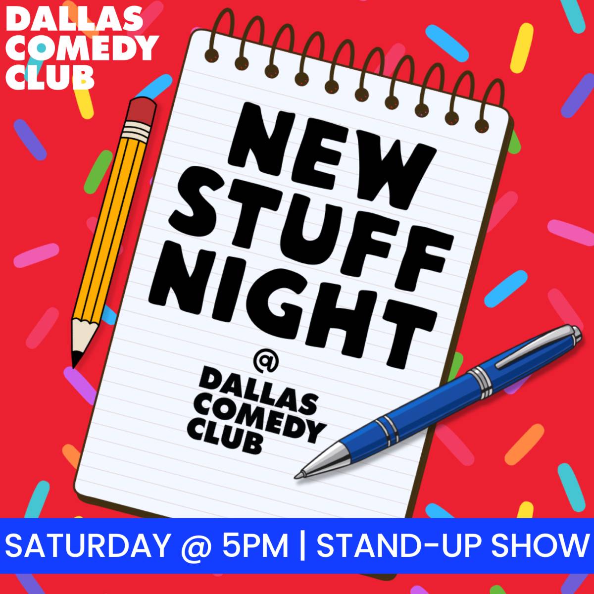 New Stuff Night at Dallas Comedy Club