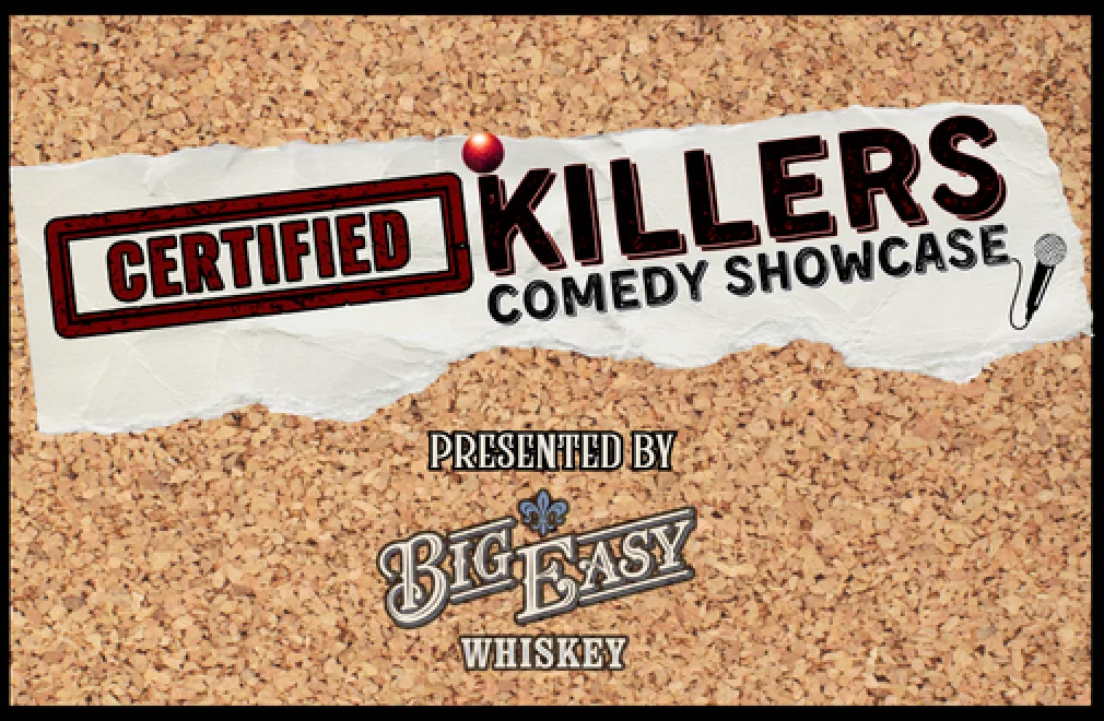 Certified Killers Comedy Showcase at Laugh Life Comedy