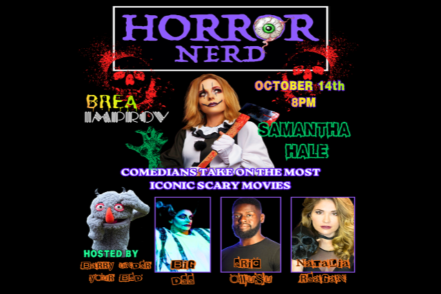 Horror Nerd at Brea Improv