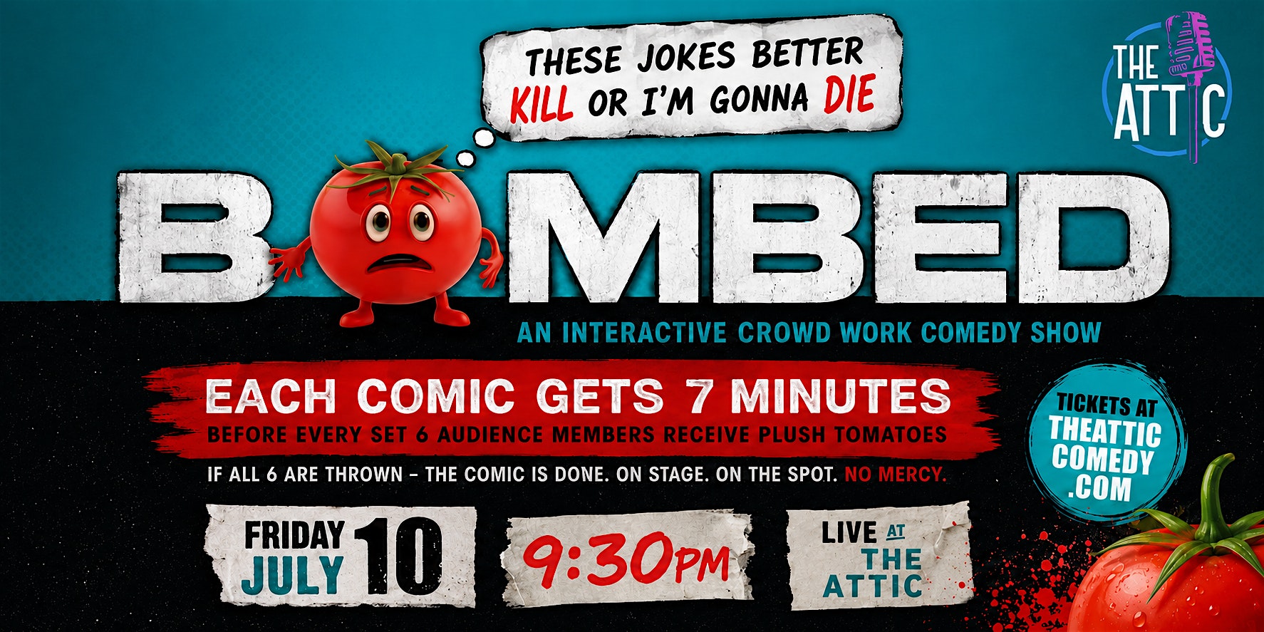 BOMBED at The Attic Comedy Club