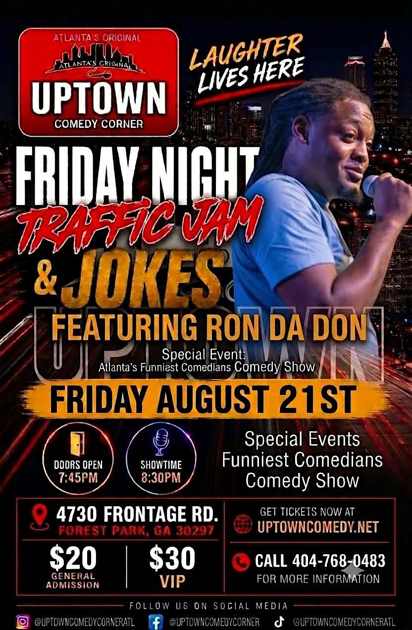 Friday Night Traffic Jam & Jokes at Atlanta's Original Uptown Comedy Corner