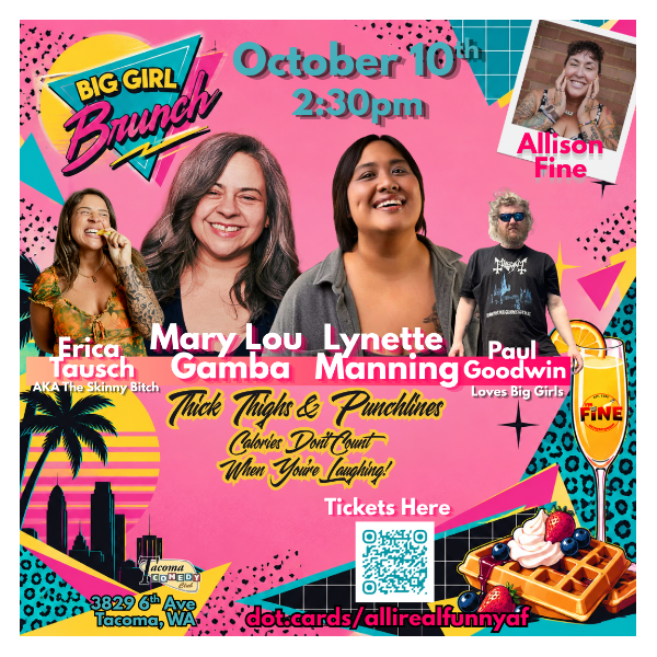 Big Girl Brunch at Tacoma Comedy Club