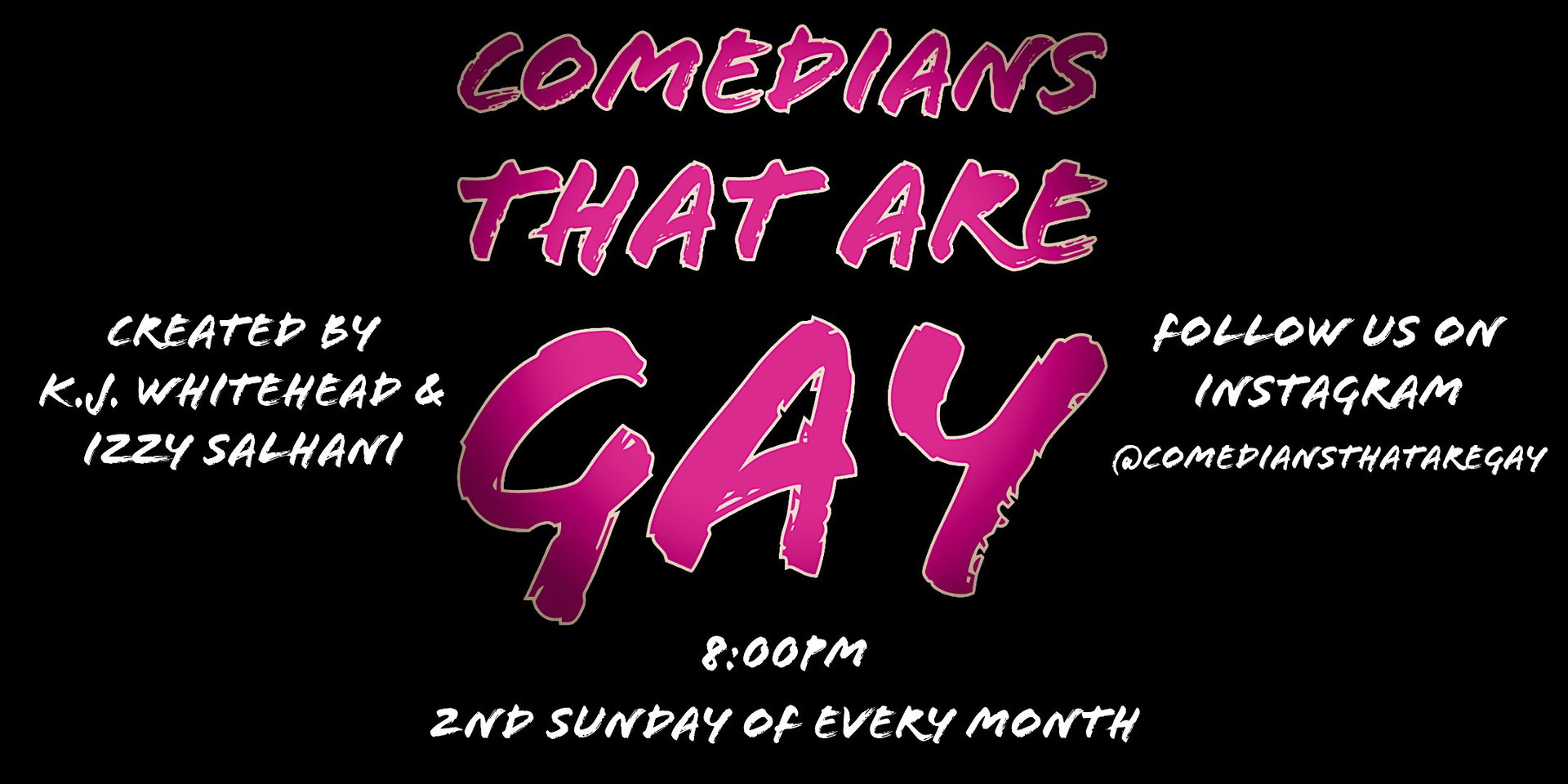 Comedians That Are Gay at The Lincoln Lodge