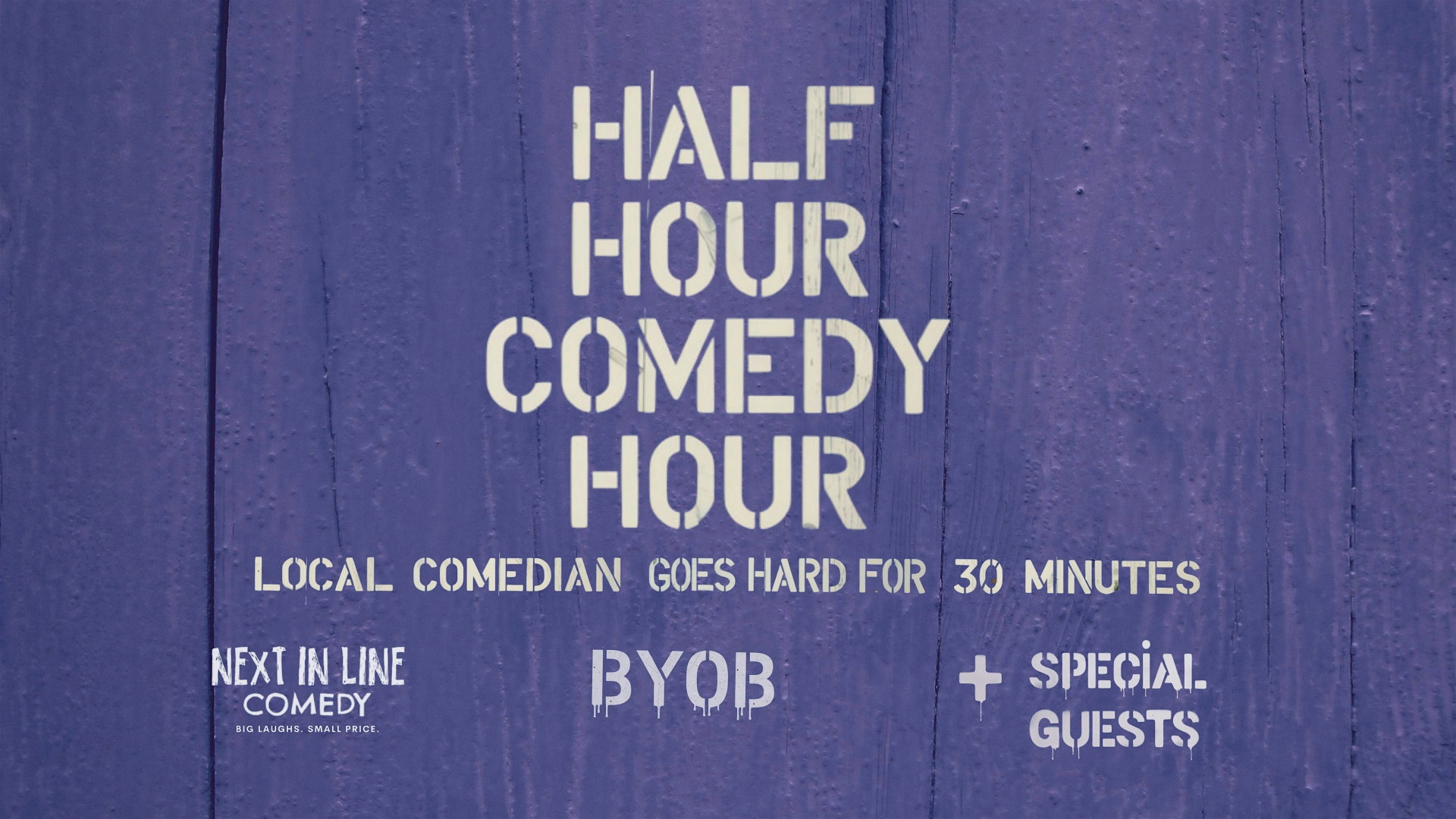 Half Hour Comedy Hour at Next In Line Comedy