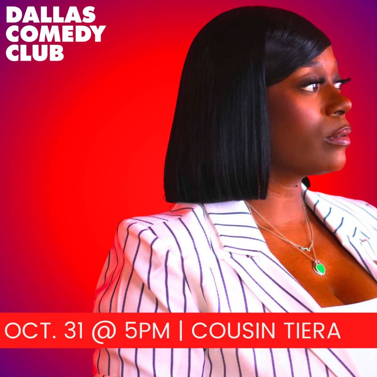 Cousin Tiera at Dallas Comedy Club