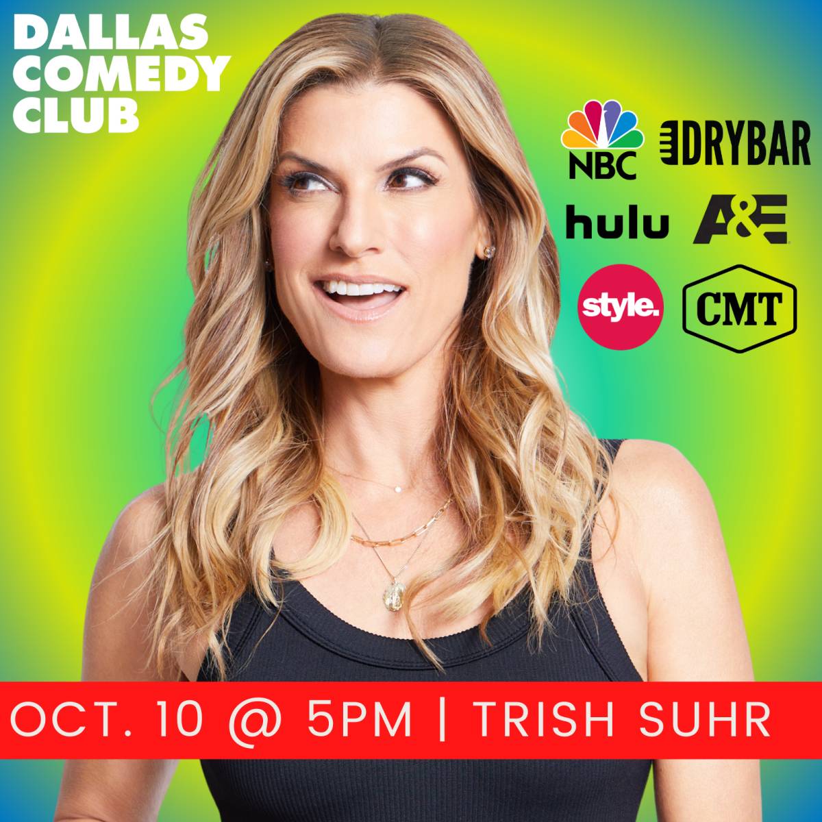 Trish Suhr at Dallas Comedy Club
