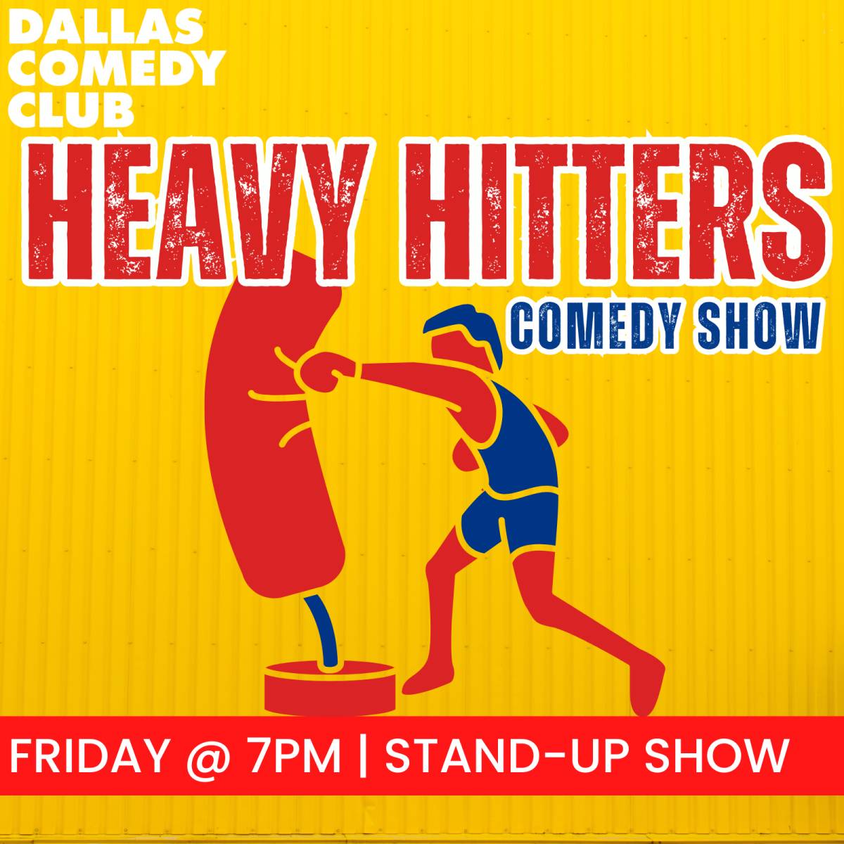 Heavy Hitters at Dallas Comedy Club