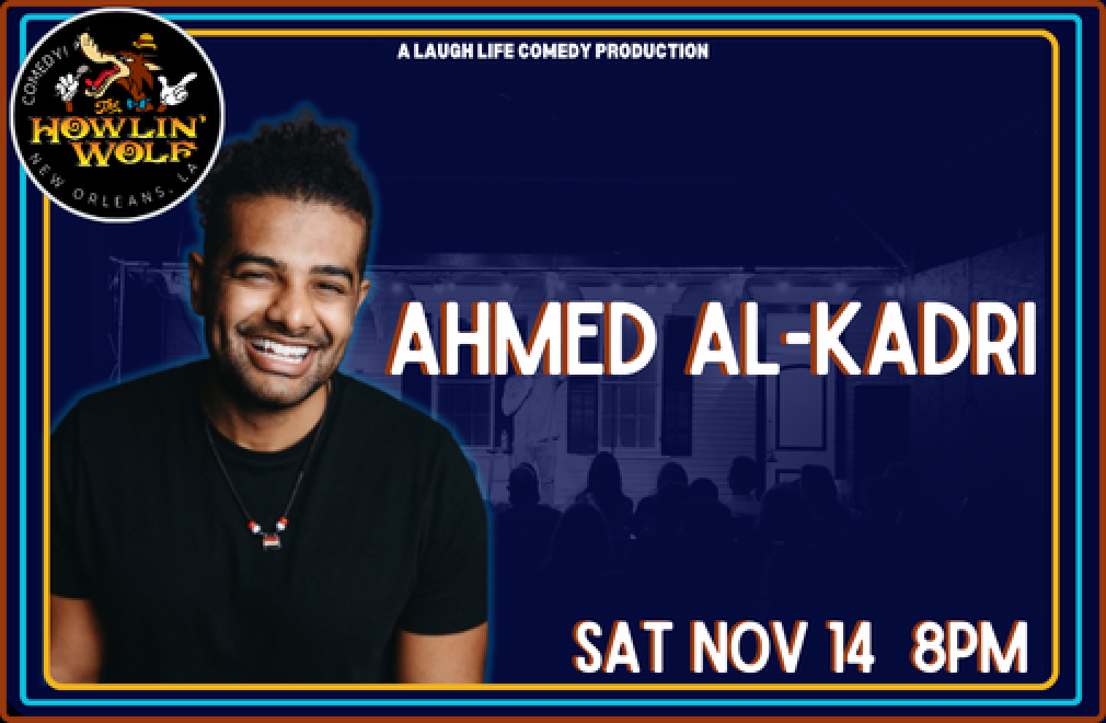 Ahmed Al-Kadri Live in New Orleans at Laugh Life Comedy