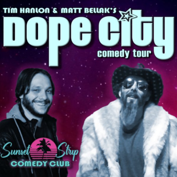Dope City at Sunset Strip Comedy Club