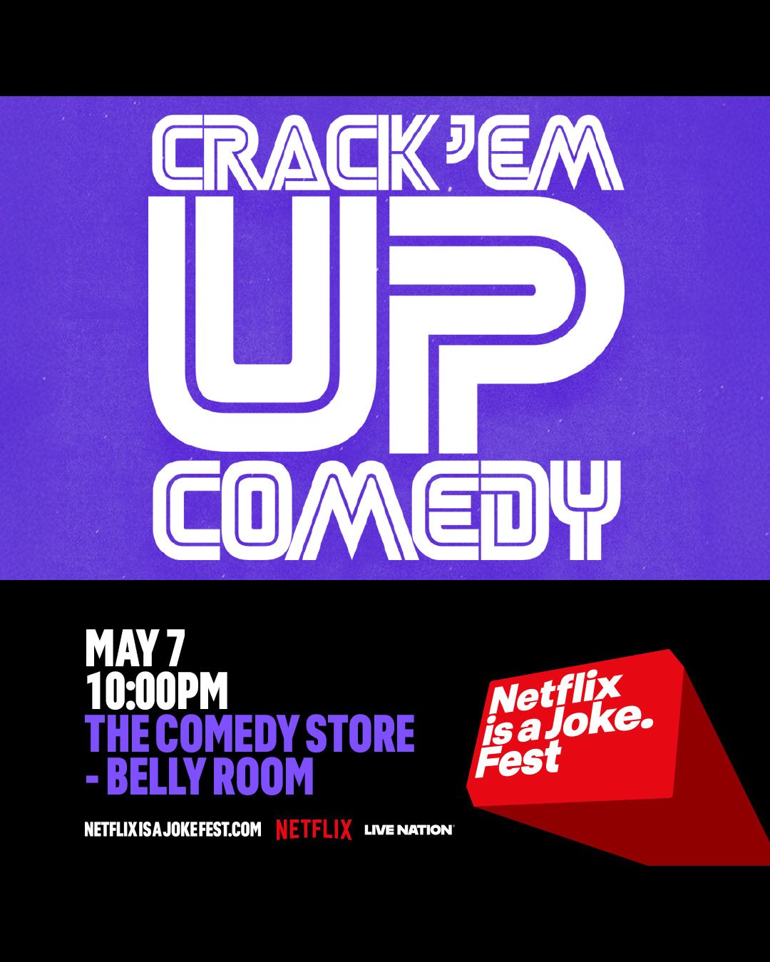 Netflix Is A Joke Presents: Crack 'Em Up at The Comedy Store