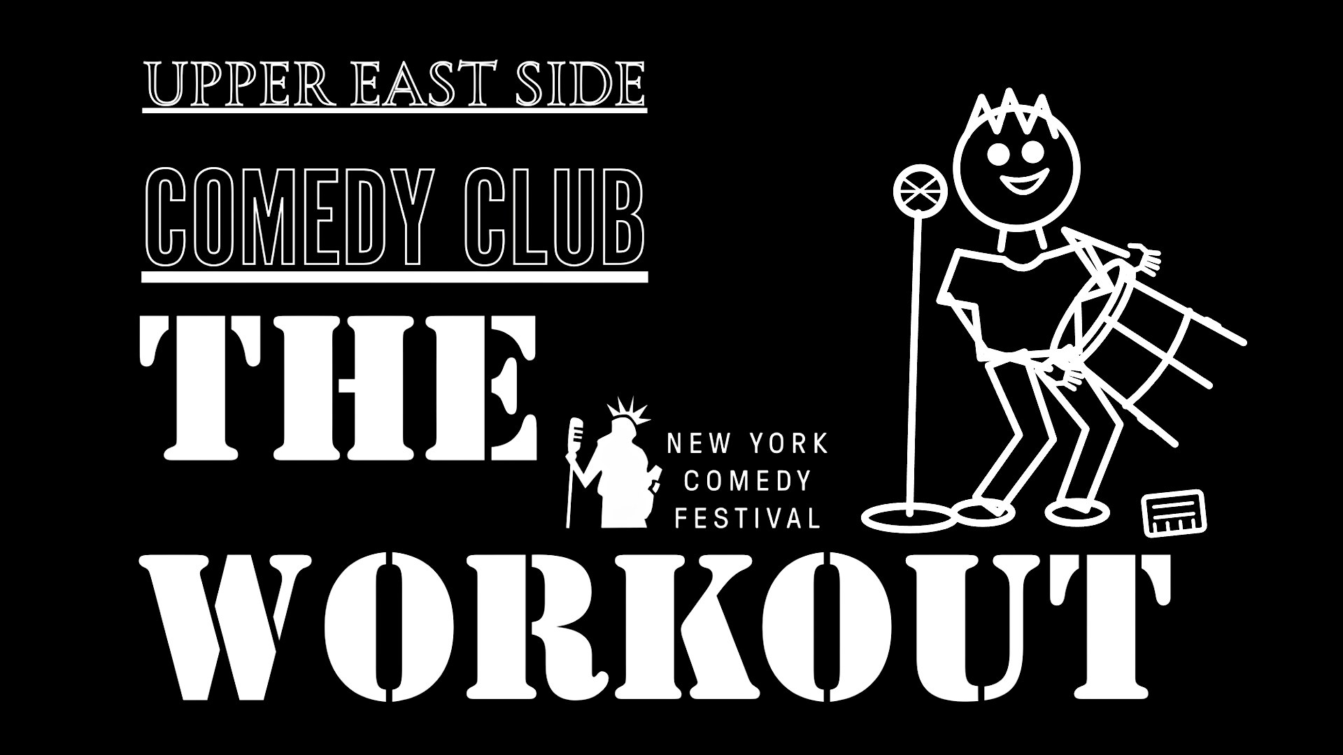 The Workout at Upper East Side Comedy Club
