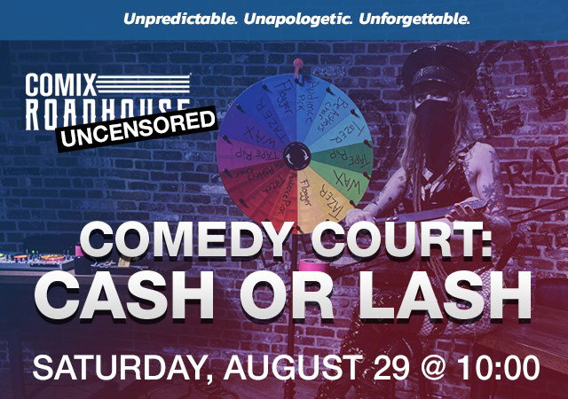 Comedy Court: Cash or Lash at Mohegan Sun