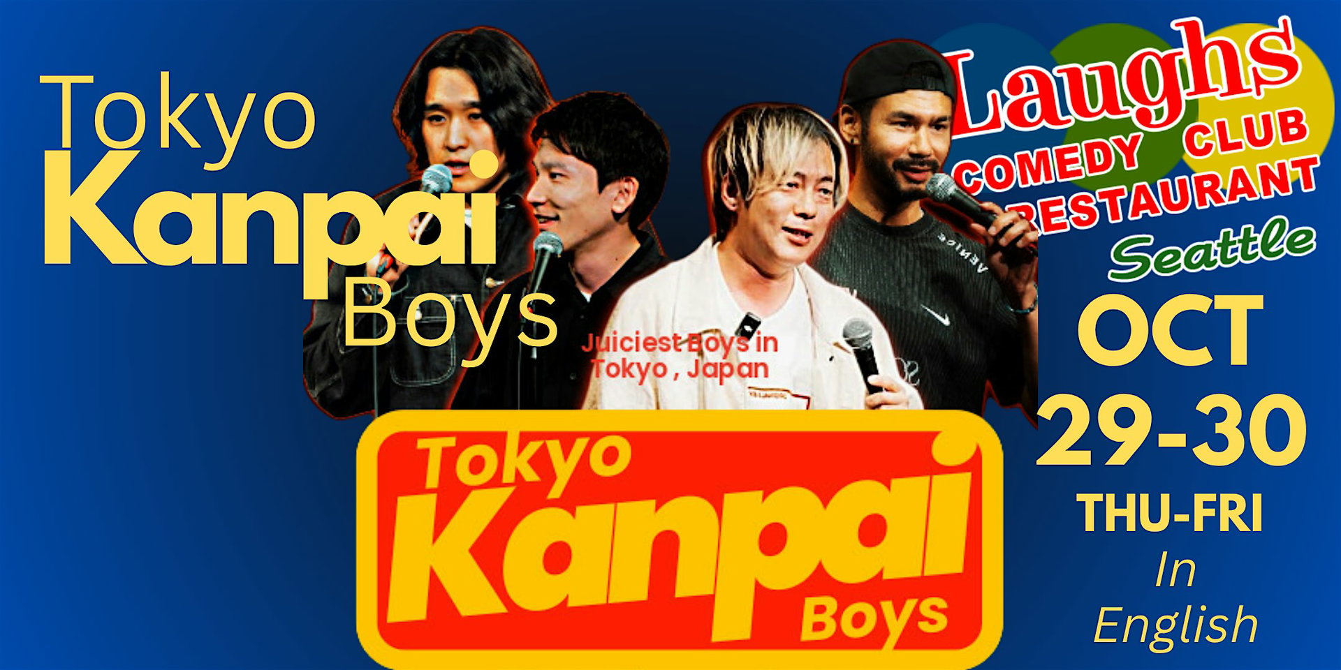 Tokyo Kanpai Boys Live at Laughs Comedy Club