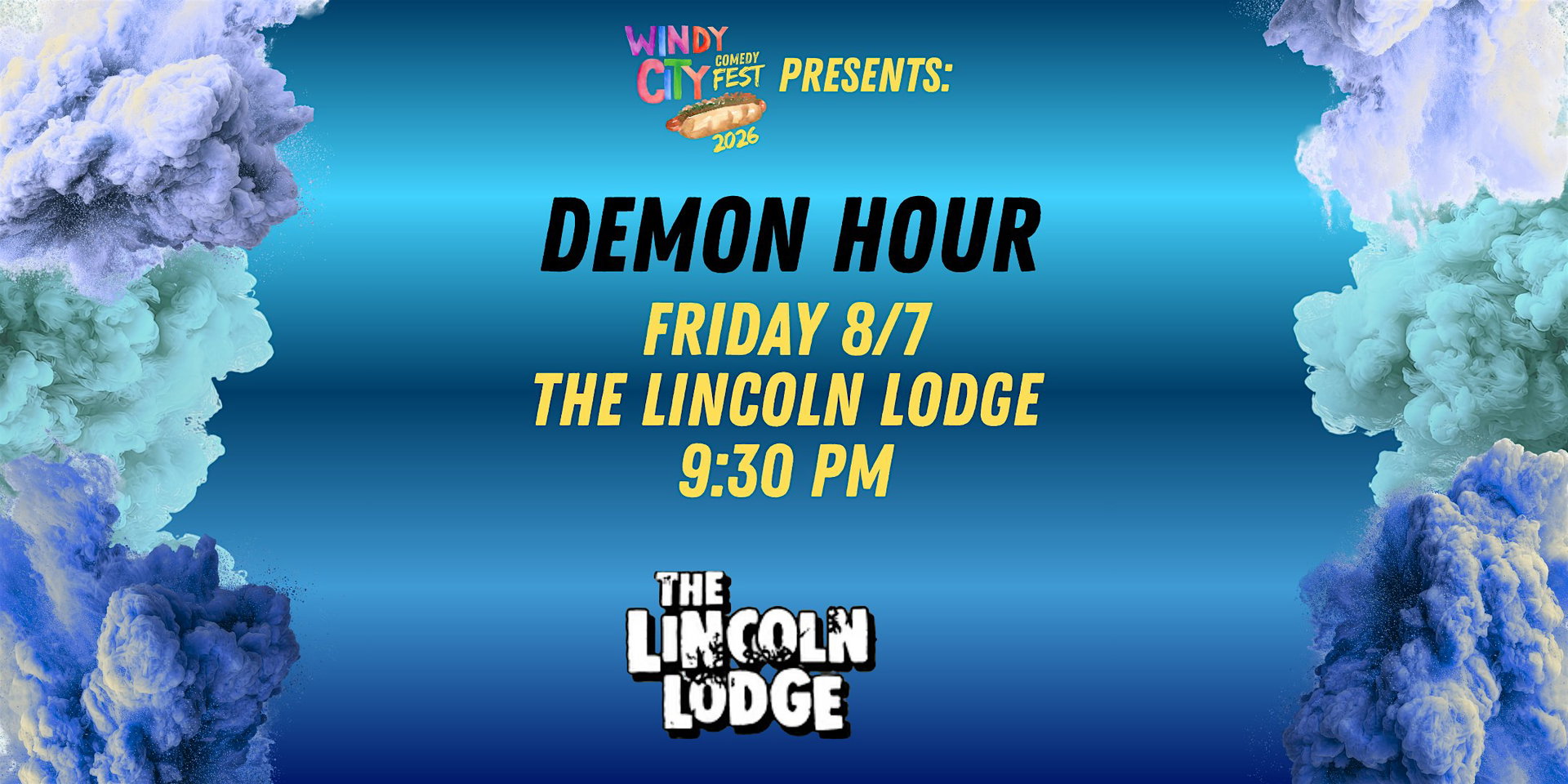 Demon Hour at The Lincoln Lodge
