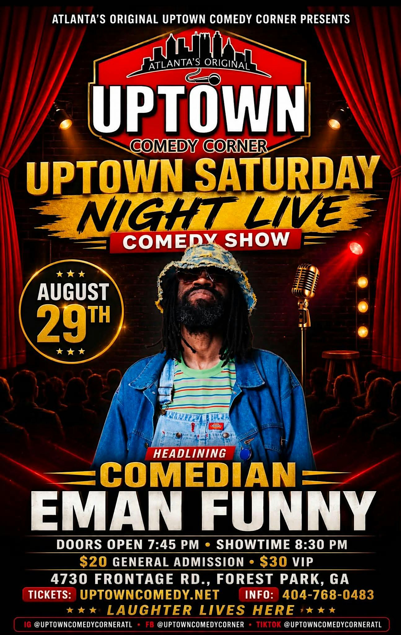 Uptown Saturday Night Live Comedy Show at Atlanta's Original Uptown Comedy Corner