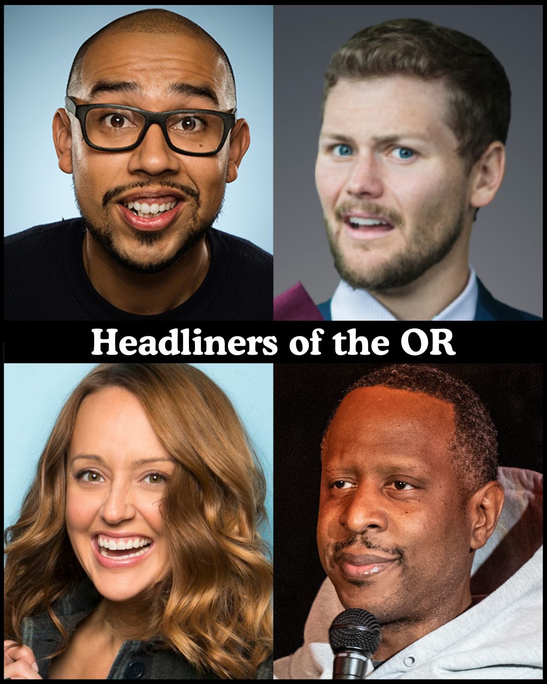 Mitzi's Headliners of the OR at The Comedy Store