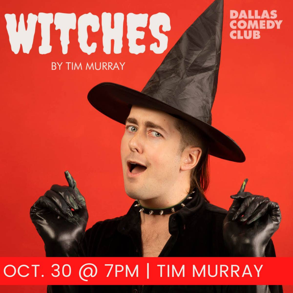 Tim Murray is Witches! at Dallas Comedy Club