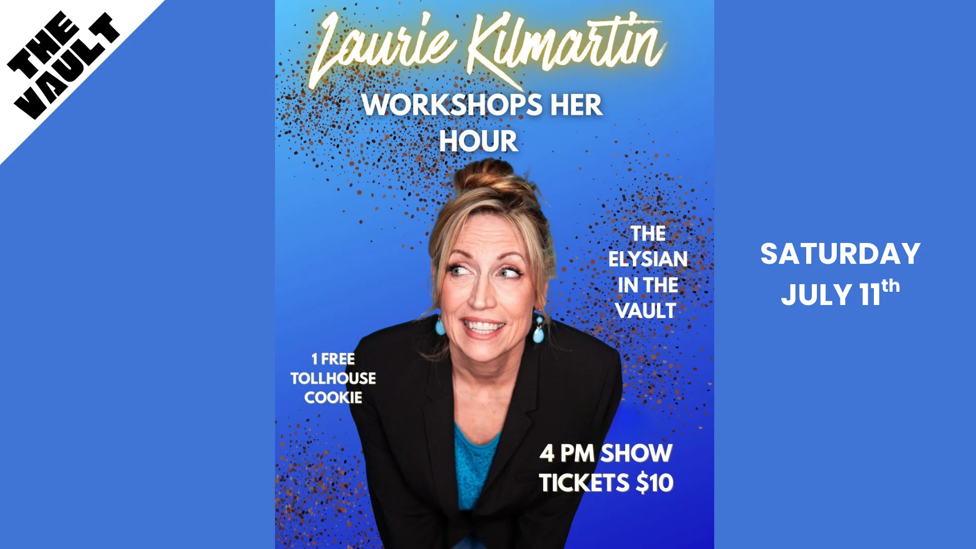 Laurie Kilmartin Workshops Her Hour at The Elysian Theater