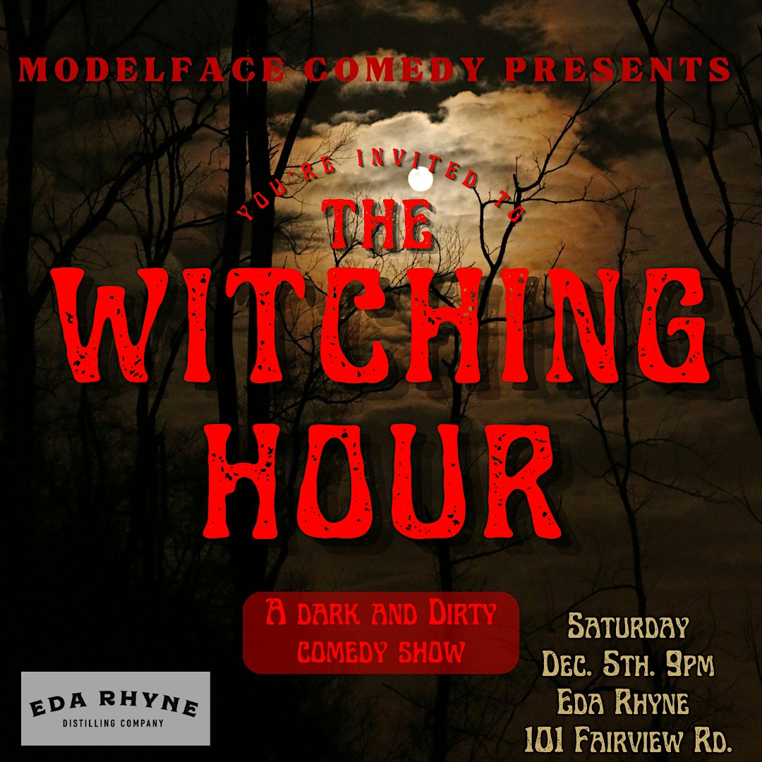 The Witching Hour at Modelface Comedy