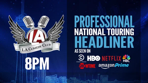 National Touring Headliner at L.A. Comedy Club at The STRAT