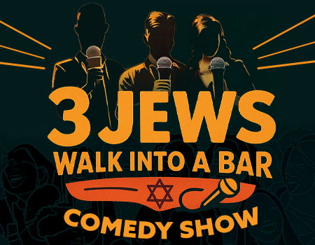 Three Jews Walk Into A Bar at Boca Black Box