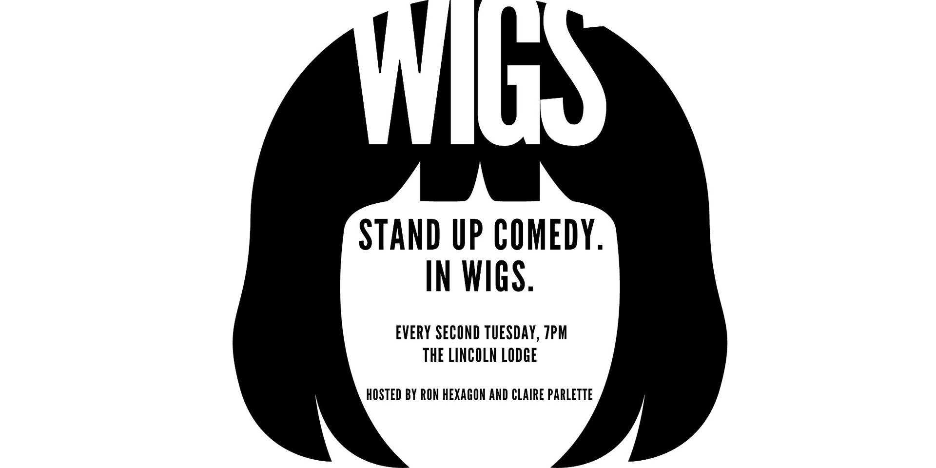 WIGS at The Lincoln Lodge