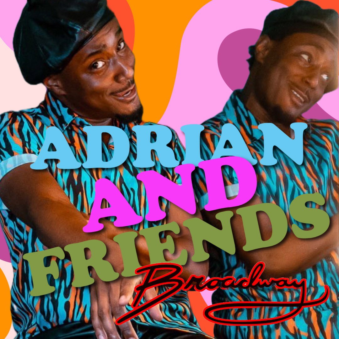 Adrian Smith and Friends at Broadway Comedy Club