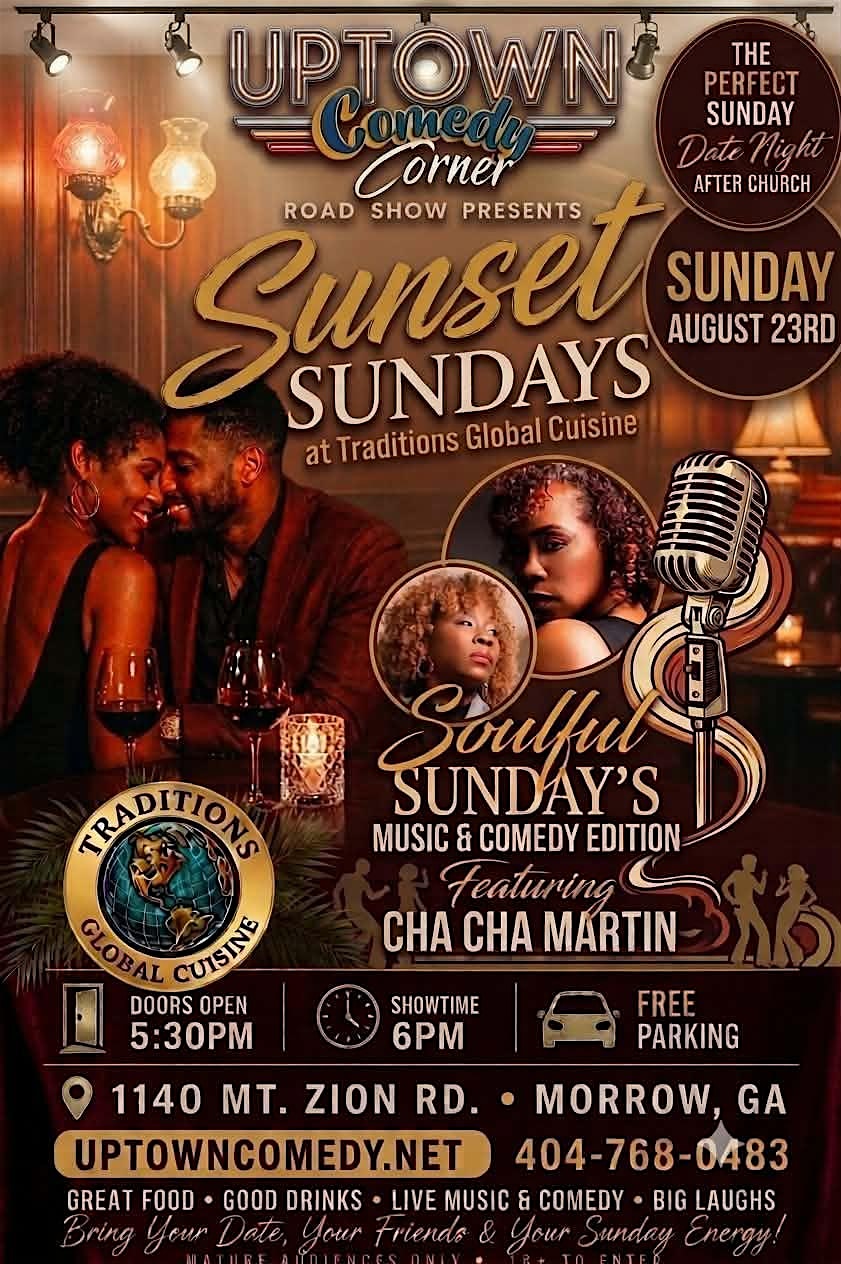 Sunset Soulful Sundays at Atlanta's Original Uptown Comedy Corner