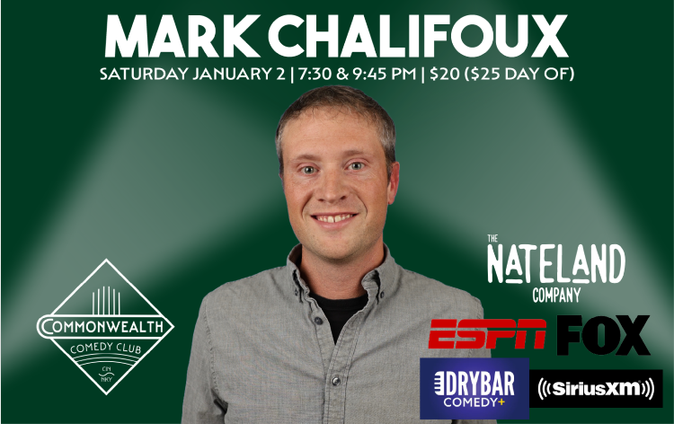 Mark Chalifoux at Commonwealth Comedy Club