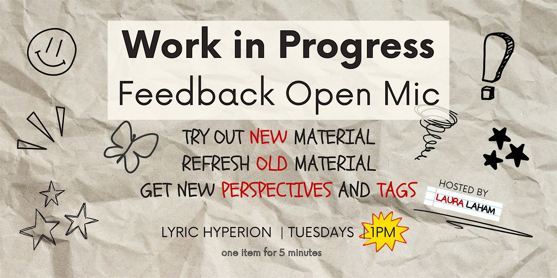 Work in Progress Feedback Mic at The Lyric Hyperion