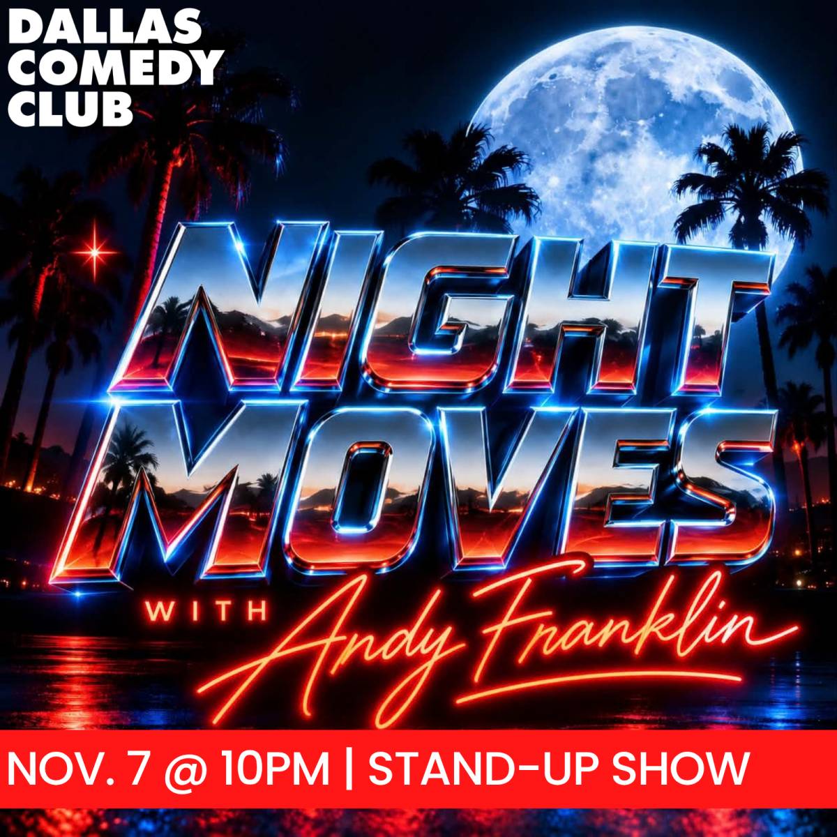Night Moves at Dallas Comedy Club