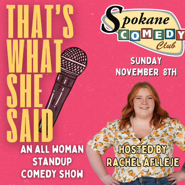 That's What She Said at Spokane Comedy Club