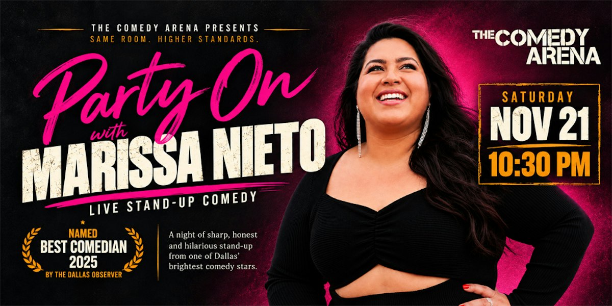 Party on With Marissa Nieto at The Comedy Arena