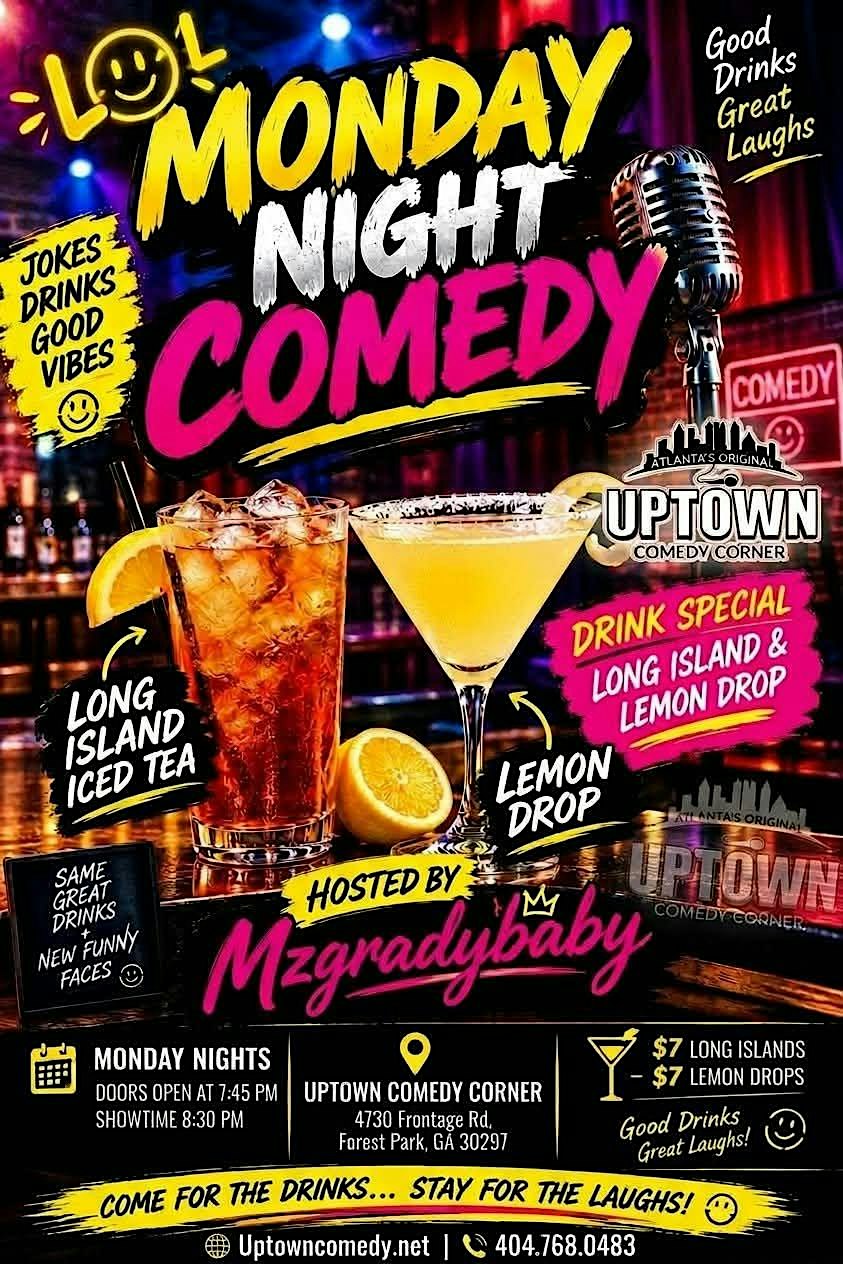 LOL Monday Night Comedy Showcase at Atlanta's Original Uptown Comedy Corner