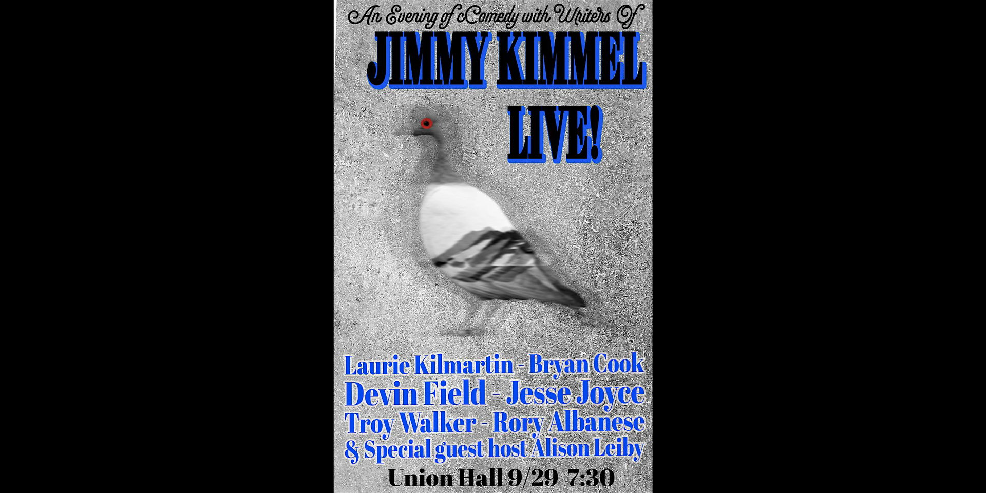 Writers of Jimmy Kimmel Live! at Union Hall