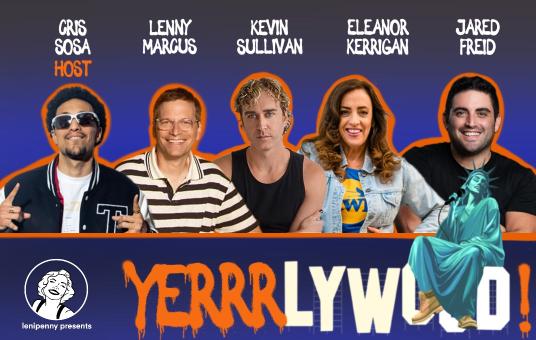Yerrrlywood at New York Comedy Club Upper West Side