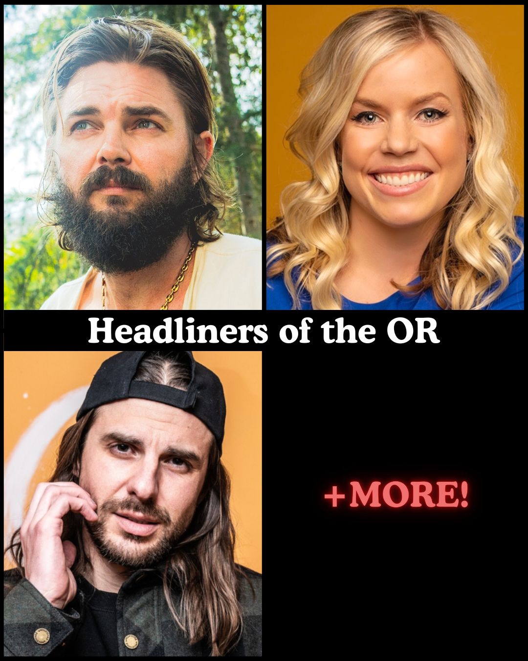 Headliners of the OR at The Comedy Store