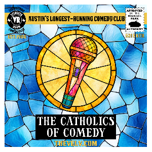 The Catholics of Comedy at The Velveeta Room