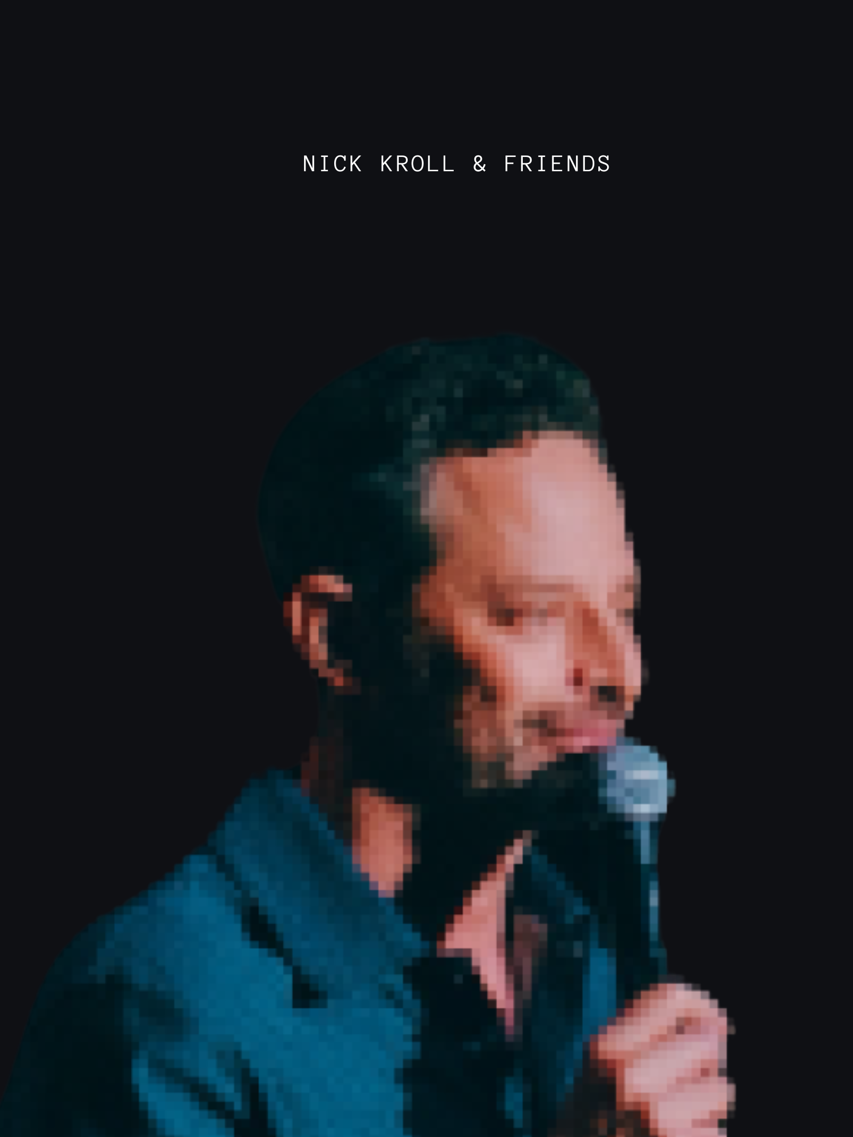 Nick Kroll and Friends at Largo at the Coronet