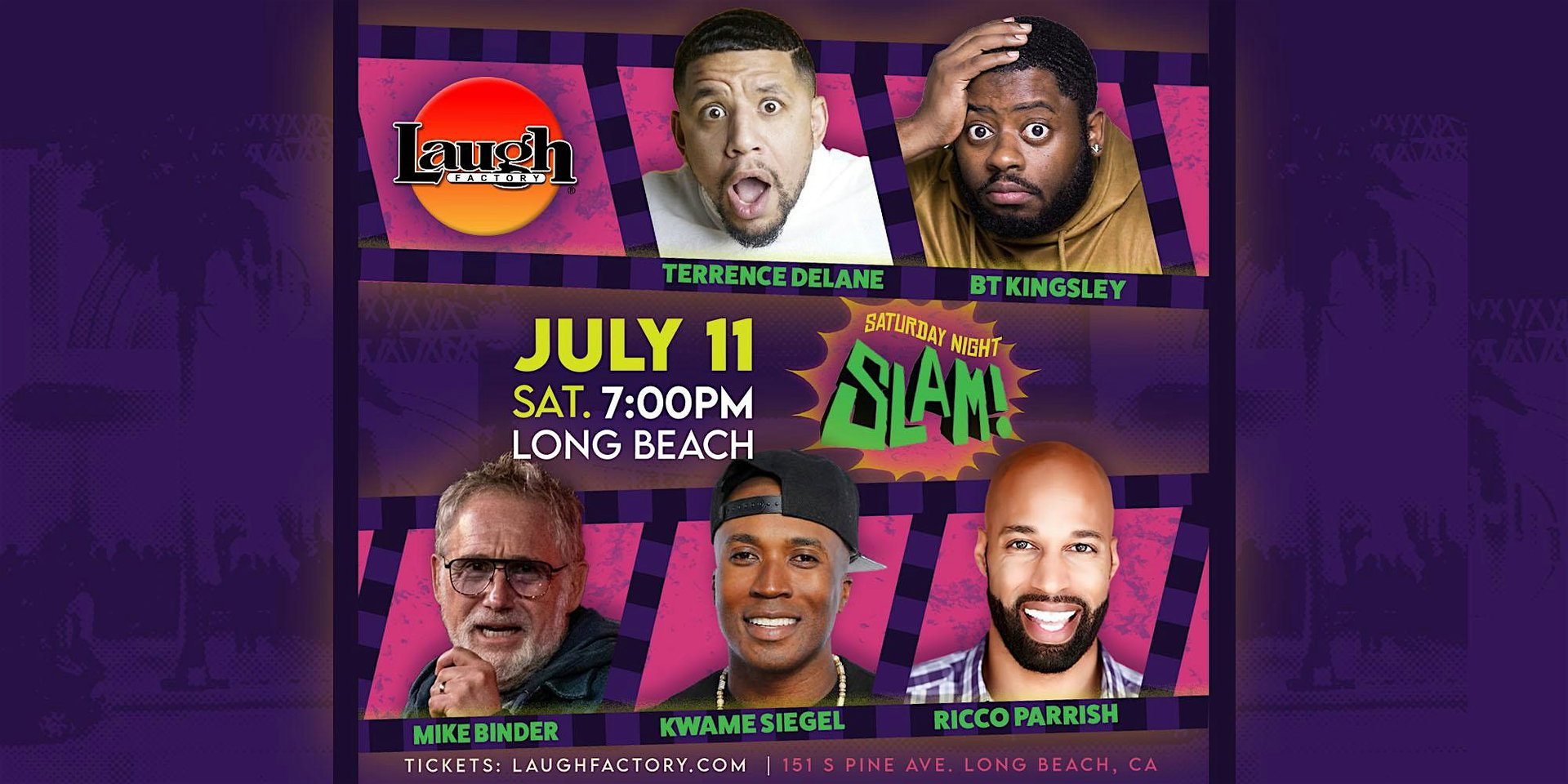 Saturday Night Slam at The Laugh Factory Long Beach