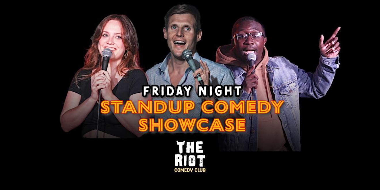 Friday Night Early Standup Comedy Showcase at The Riot Comedy Club
