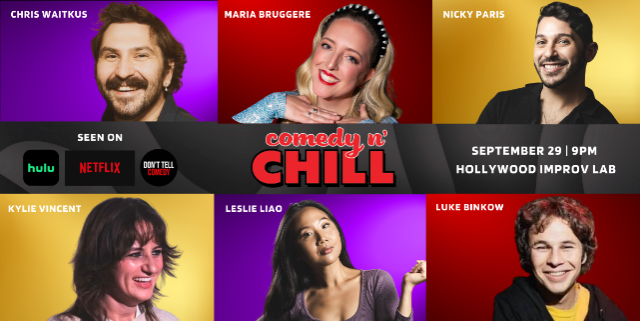 Comedy N Chill at The Hollywood Improv