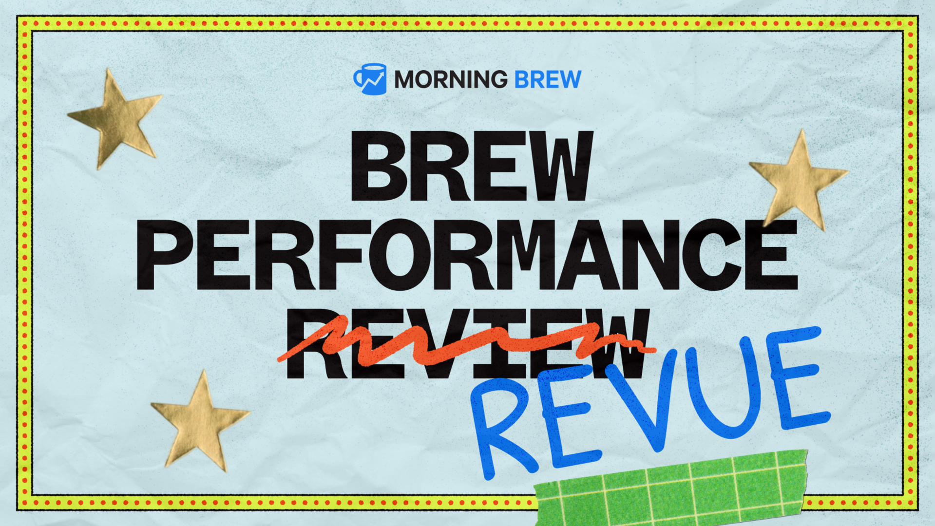 Morning Brew Performance Revue at The Bell House