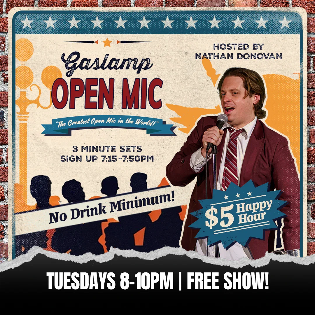 Gaslamp Open Mic at American Comedy Co.