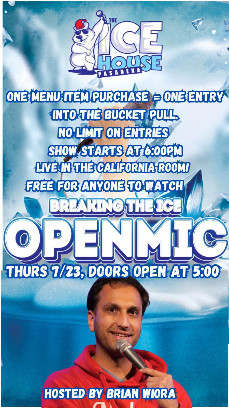 Breaking The Ice Open Mic at The Ice House