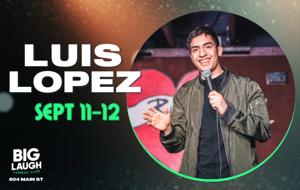 Luis Lopez at Big Laugh Comedy Club Fort Worth