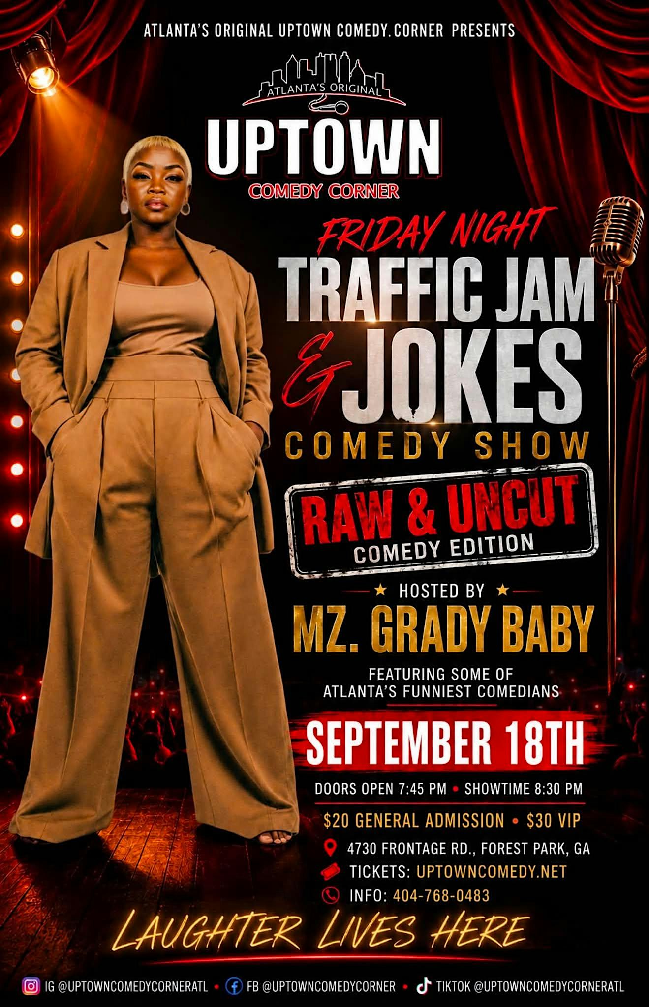 Friday Night Traffic Jam & Jokes at Atlanta's Original Uptown Comedy Corner