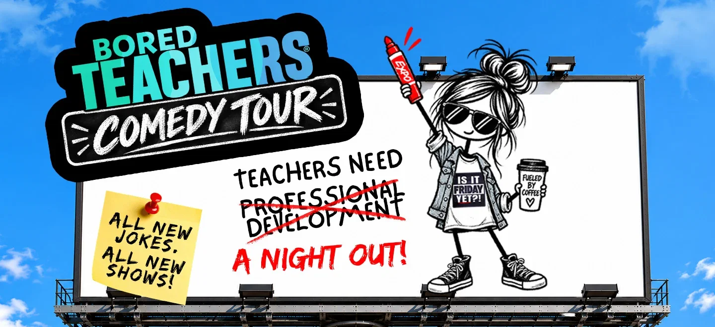 Bored Teachers "Is It Friday Yet?!" Comedy Tour at Tennessee Performing Arts Center
