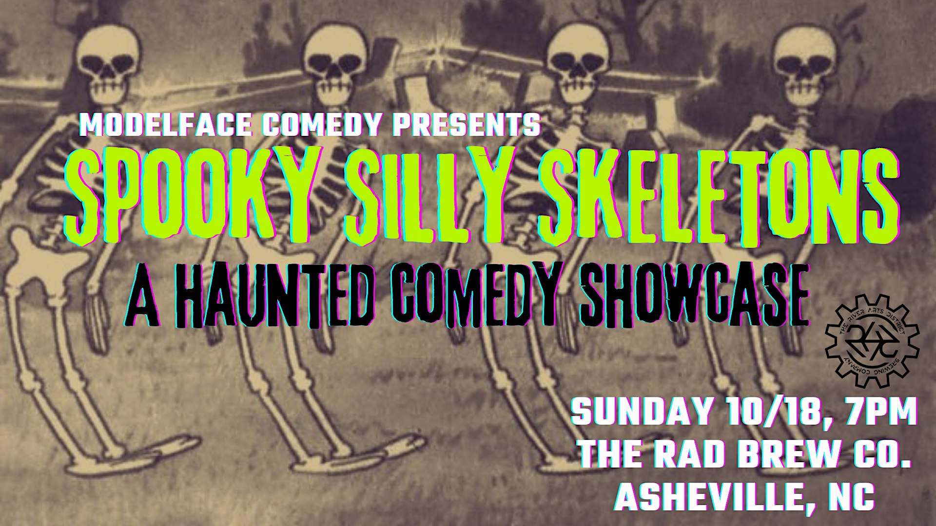 Spooky Silly Skeletons at Modelface Comedy