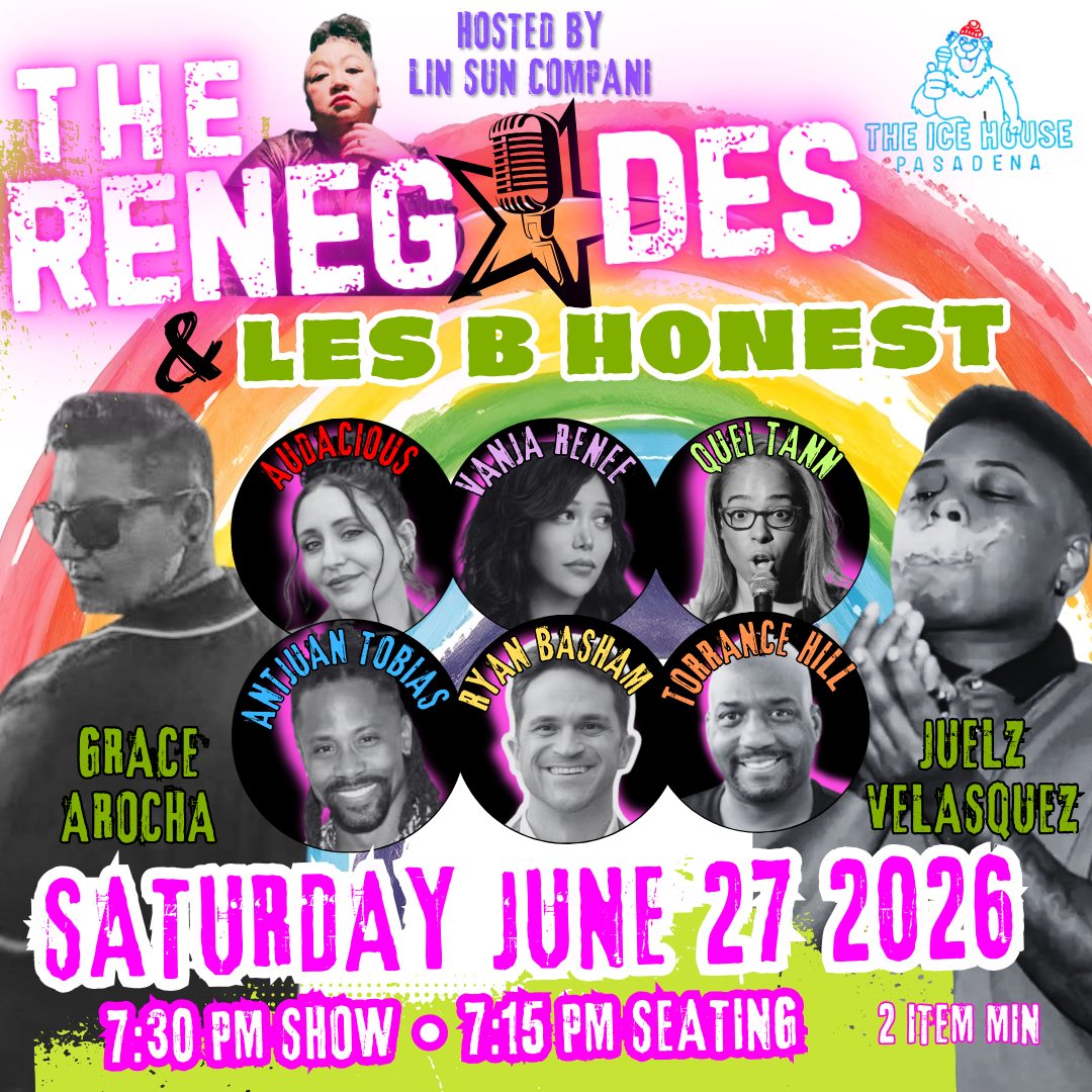 The Renegades x Les B Honest PRIDE! at The Ice House